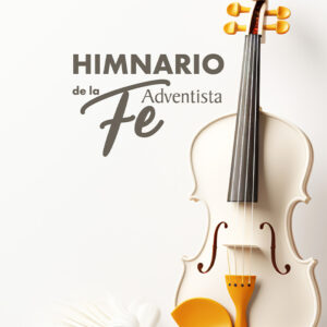 Himnario de la Fe Adventista