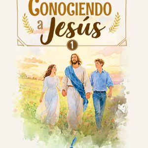 Conociendo a Jesús 1